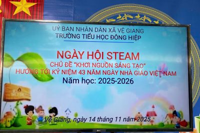 NGÀY HỘI STEAM – CHÀO MỪNG NGÀY GIÁO VIỆT NAM 20/11